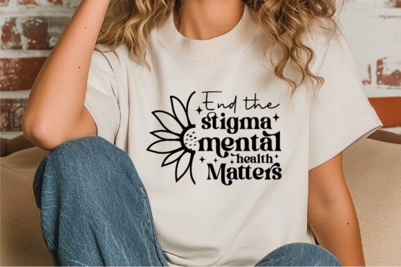 End the Stigma Mental Health SVG Design Graphic Crafts By DelArtCreation