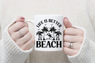 Life is Better at the Beach SVG Design Graphic Crafts By Thecraftable 3