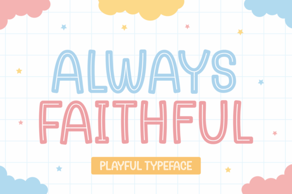 Always Faithful Display Font By Creative Fabrica Fonts