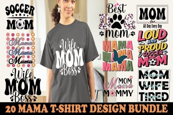 Mama T-Shirt Design Bundle Bundle By nusrat 87