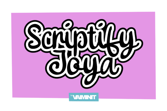 Scriptify Joya Script & Handwritten Font By VAIMINIT