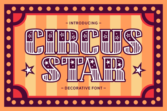 Circus Star Decorative Font By Creative Fabrica Fonts