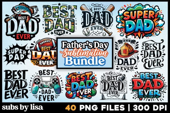 Dad Sublimation Designs PNG Father's Day Graphic Illustrations By Lisa Smith