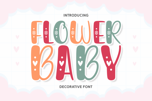Flower Baby Decorative Font By Creative Fabrica Fonts