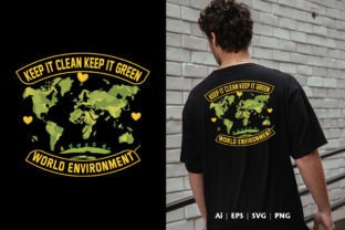 Keep It Clean Keep It Green T-shirt Desi Graphic T-shirt Designs By Comet IT 3