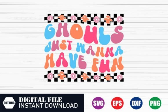 Retro Ghouls Just Wanna Have Fun Svg Graphic Crafts By Exclusive Crafts Stock