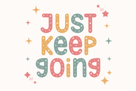 Just Keep Going Decorative Font By Creative Fabrica Fonts
