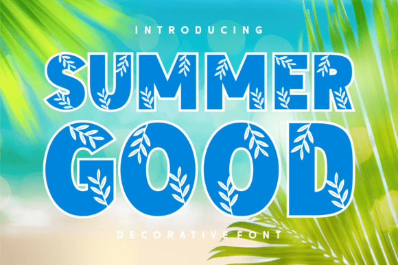 Summer Good Decorative Font By Creative Fabrica Fonts