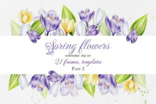Spring Flower Frames Watercolor. Part 2 Graphic Illustrations By Navenzeles 1