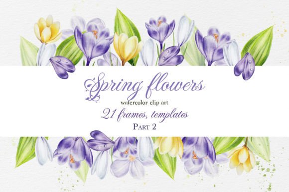 Spring Flower Frames Watercolor. Part 2 Graphic Illustrations By Navenzeles