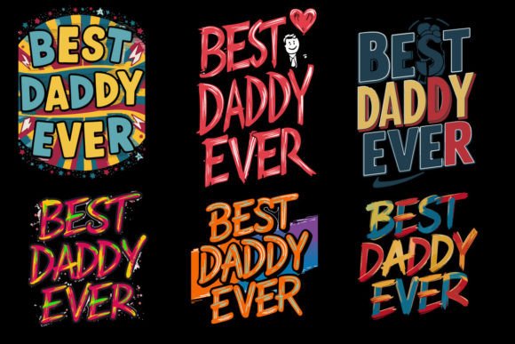 Best Daddy Ever Design/Bundle SVG Grafica Design di T-shirt Di T shirt design store fair