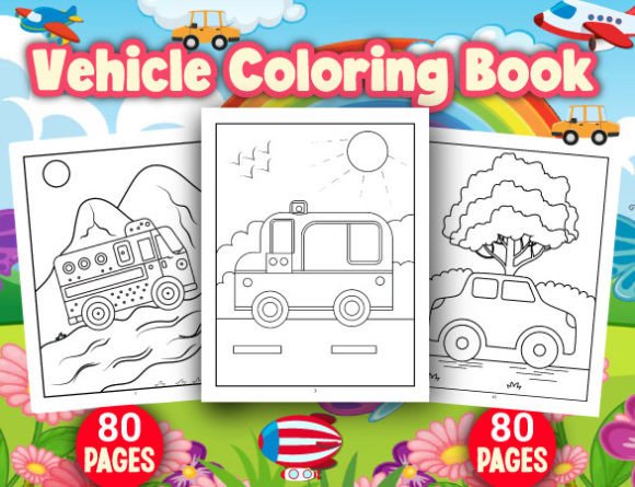 Vehacle Coloring Pages for Kids Graphic Teaching Materials By VIP DESIGN