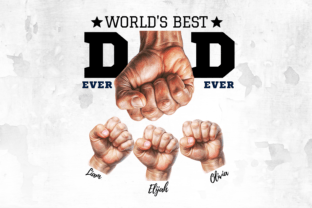World's Best Dad Ever Fist Bump PNG Graphic Illustrations By designfly 3