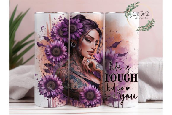 You Are Tough 20oz Skinny Tumbler Wrap Graphic Crafts By lauriemar67cx