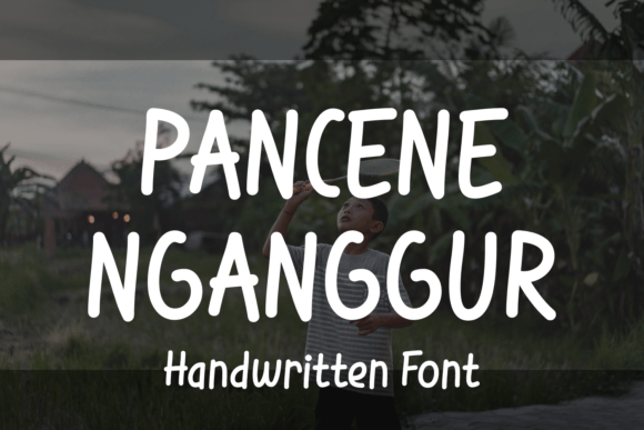 Pancene Nganggur Script & Handwritten Font By KristoperRansz