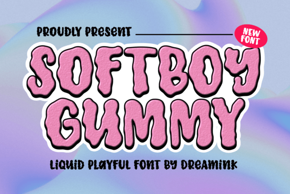Softboy Gummy Display Font By Dreamink (7ntypes)