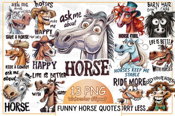 Funny Horse Quotes Sublimation Clipart Graphic AI Illustrations By Dollar Dynasty