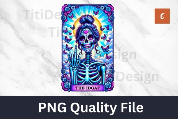 The IDGAF Funny Tarot Card Graphic Crafts By TityDesign
