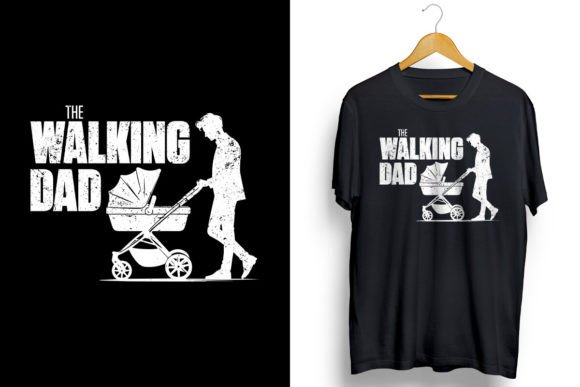 The Walking Dad PNG Sublimation Graphic T-shirt Designs By ORMCreative