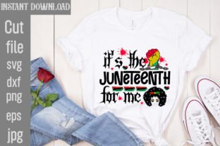 It's the Juneteenth for Me SVG Cut File Graphic T-shirt Designs By SimaCrafts