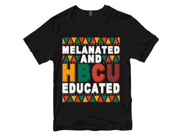 Melanated and HBCU Educated Vector. Grafica Design di T-shirt Di Trendy Creative