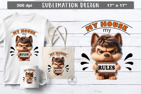 My House My Rules Funny Dog Sublimation Afbeelding Afdrukbare Illustraties Door Olga Boat Design