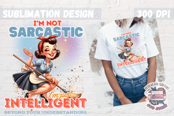 Pin Up Girl Sublimation Design Sarcastic Graphic Illustrations By SVG Story
