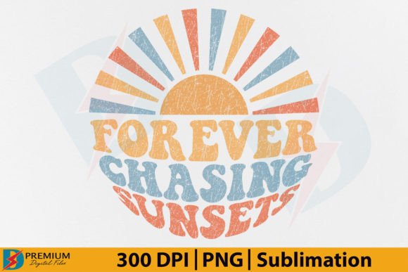 Retro Summer Forever Chasing Sunsets PNG Graphic T-shirt Designs By Premium Digital Files