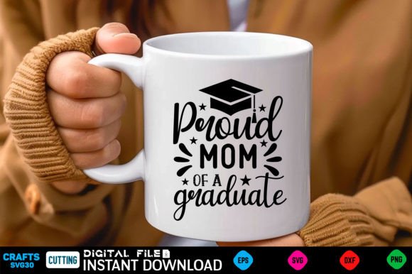 Proud Mom of a Graduate Graduation SVG 2 Gráfico Artesanato Por CraftsSvg30