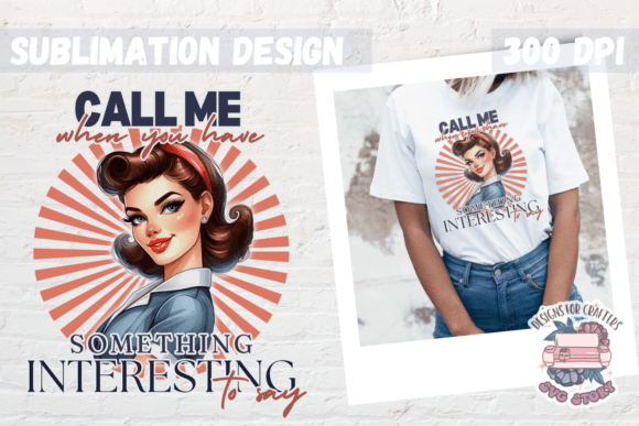 Sassy Girl Sublimation Design Sarcastic Graphic Illustrations By SVG Story
