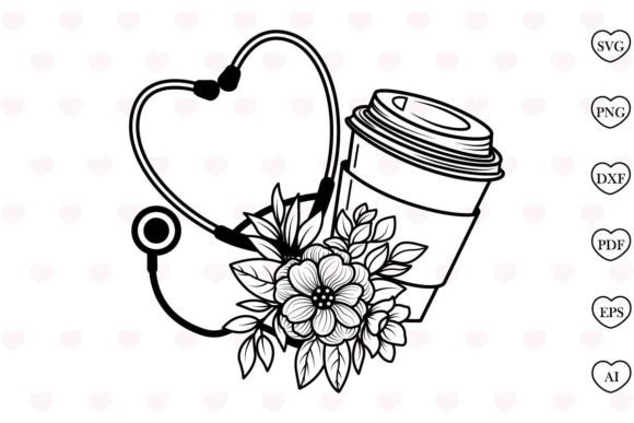 Stethoscope Coffee Flower Svg Nurse Svg Graphic Print Templates By Tadashop Design