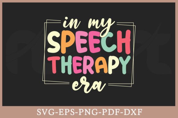 In My Speech Therapy Era Therapist Shirt Gráfico Manualidades Por Craftabledesign