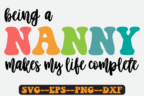 Nanny Love Quotes Groovy Retro SVG Graphic Print Templates By Uniquesvgstore
