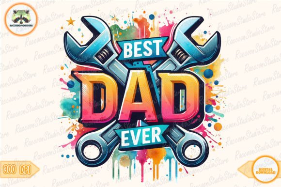 Best Dad Ever PNG Graphic Crafts By RaccoonStudioStore