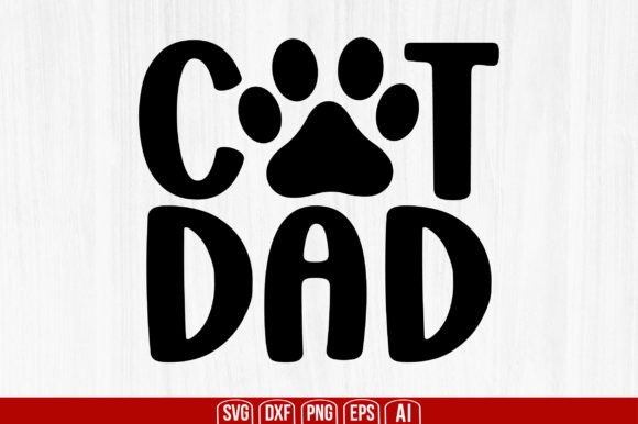 Cat Dad Gráfico Manualidades Por creativemim2001