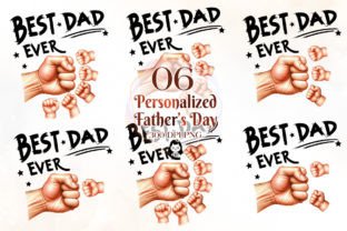 Personalized Best Dad Ever Sublimation Graphic Illustrations By Cat Lady 1