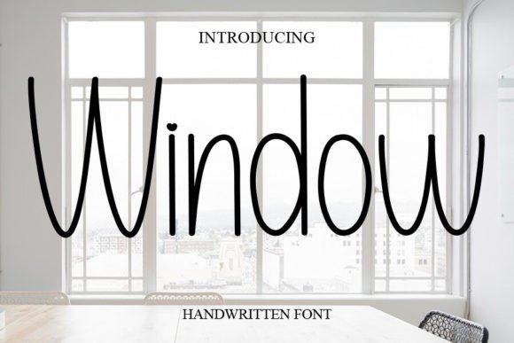 Window Script & Handwritten Font By cans studio
