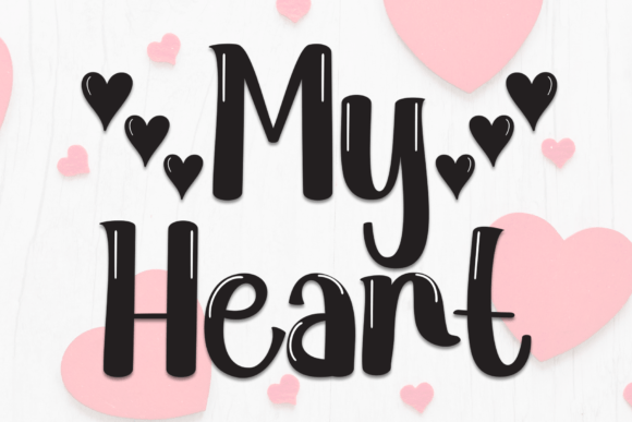 My Heart Script & Handwritten Font By william jhordy