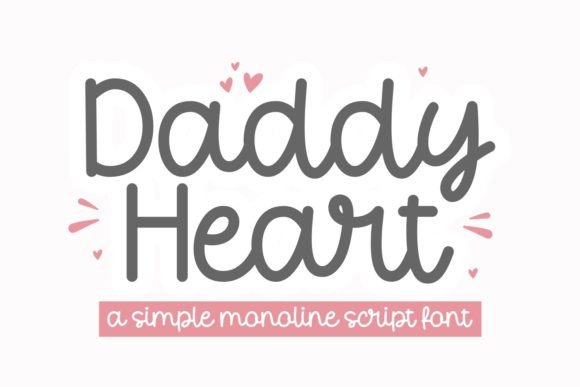 Daddy Heart Skript-Schriftarten Schriftart Von Keithzo (7NTypes)