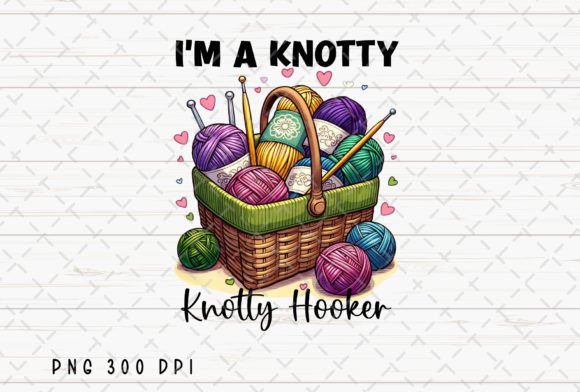 I'm a Knotty Knotty Hooker Crochet PNG Gráfico Ilustraciones Imprimibles Por Flora Co Studio