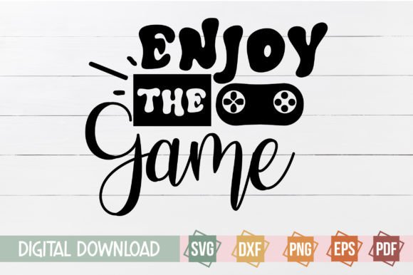 Enjoy the Game Svg Design Graphic Print Templates By svgstudiodesignfiles