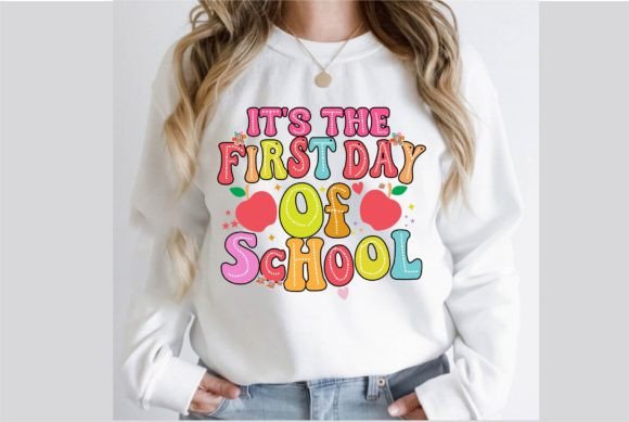 It's the First Day of School SVG Design Graphic T-shirt Designs By Creative Design