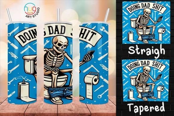 Doing Dad Shit Skeleton Funny Tumbler Gráfico Tumbler Wraps Por HugHang Art Studio