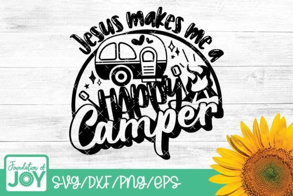 Jesus Makes Me a Happy Camper, Camping Graphic T-shirt Designs By Foundationofjoy