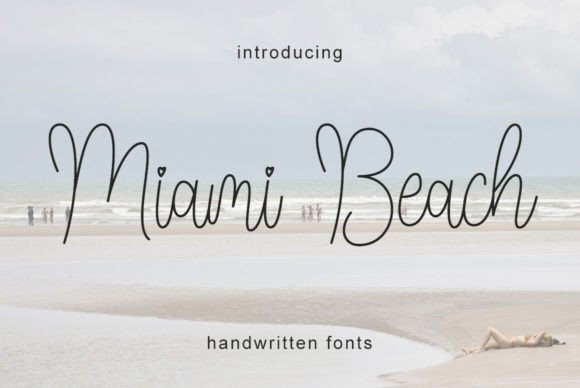 Miami Beach Script & Handwritten Font By Hardiboy Design