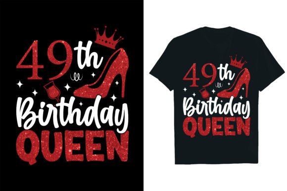 49 Th Birthday Queen Gráfico Diseños de Camisetas Por Rextore