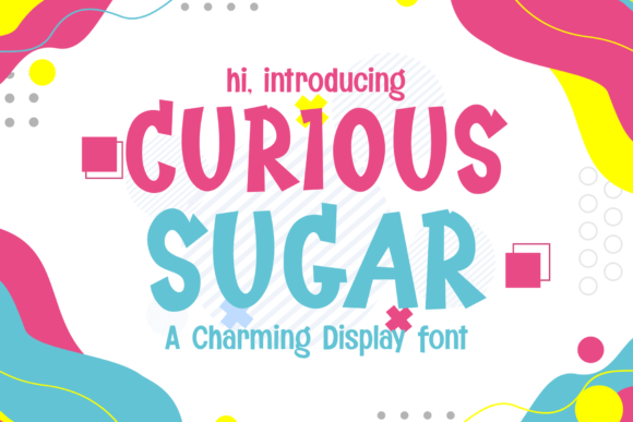 Curious Sugar Display-Schriftarten Schriftart Von sipanji figuree