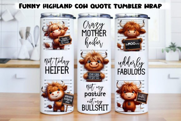 Funny Highland Cow Quote Tumbler Wrap. Gráfico Ilustrações em IA Por NadineStore