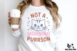 Not a Morning Purrson Funny Cat SVG Grafik T-shirt Designs Von Ya_Design Store 1