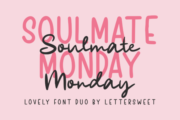 Soulmate Monday Script & Handwritten Font By Lettersweet